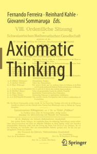 Title: Axiomatic Thinking I, Author: Fernando Ferreira