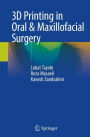 3D Printing in Oral & Maxillofacial Surgery