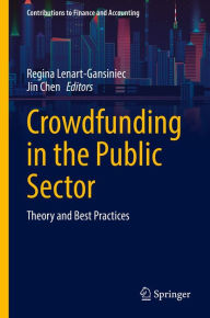 Title: Crowdfunding in the Public Sector: Theory and Best Practices, Author: Regina Lenart-Gansiniec