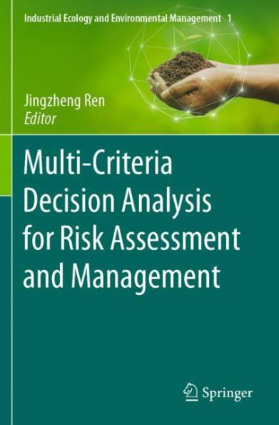 Multi-Criteria Decision Analysis for Risk Assessment and Management
