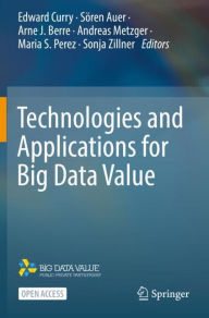 Title: Technologies and Applications for Big Data Value, Author: Edward Curry