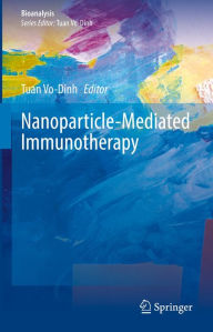 Title: Nanoparticle-Mediated Immunotherapy, Author: Tuan Vo-Dinh