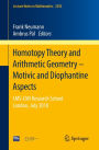 Homotopy Theory and Arithmetic Geometry - Motivic and Diophantine Aspects: LMS-CMI Research School, London, July 2018