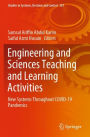 Engineering and Sciences Teaching and Learning Activities: New Systems Throughout COVID-19 Pandemics