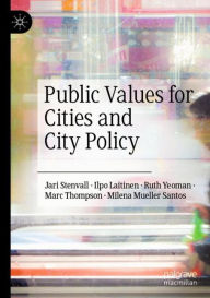Title: Public Values for Cities and City Policy, Author: Jari Stenvall