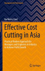 Effective Cost Cutting in Asia: Practical Modern Approach for Managers and Engineers in Industry to Achieve Profit Growth