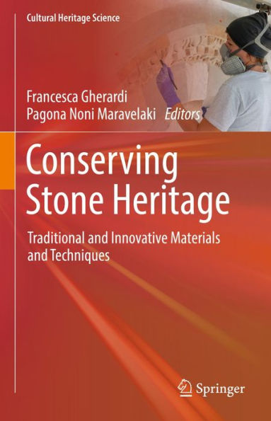 Conserving Stone Heritage: Traditional and Innovative Materials and Techniques