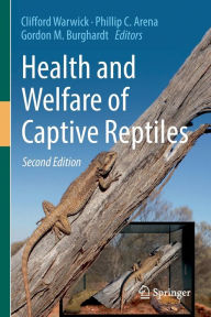 Title: Health and Welfare of Captive Reptiles, Author: Clifford Warwick