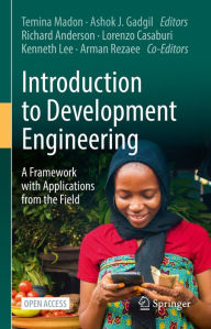 Title: Introduction to Development Engineering: A Framework with Applications from the Field, Author: Temina Madon