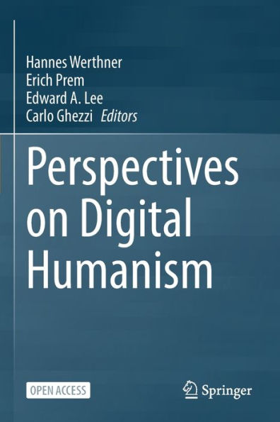 Perspectives on Digital Humanism