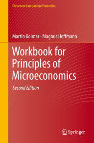 Title: Workbook for Principles of Microeconomics, Author: Martin Kolmar