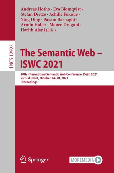 The Semantic Web - ISWC 2021: 20th International Semantic Web Conference, ISWC 2021, Virtual Event, October 24-28, 2021, Proceedings