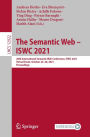 The Semantic Web - ISWC 2021: 20th International Semantic Web Conference, ISWC 2021, Virtual Event, October 24-28, 2021, Proceedings