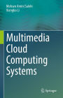 Multimedia Cloud Computing Systems