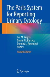 Title: The Paris System for Reporting Urinary Cytology, Author: Eva M. Wojcik