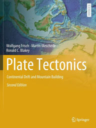 Title: Plate Tectonics: Continental Drift and Mountain Building, Author: Wolfgang Frisch