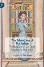 The Adventures of Ma Suzhen: 'An Heroic Woman Takes Revenge in Shanghai'