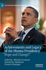 Title: Achievements and Legacy of the Obama Presidency: 