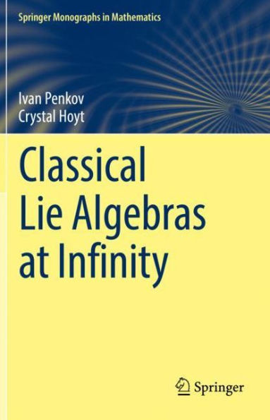 Classical Lie Algebras at Infinity