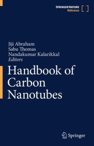 Title: Handbook of Carbon Nanotubes, Author: Jiji Abraham