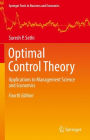Optimal Control Theory: Applications to Management Science and Economics