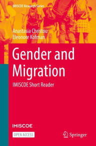 Title: Gender and Migration: IMISCOE Short Reader, Author: Anastasia Christou