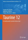 Taurine 12: A Conditionally Essential Amino Acid