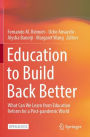 Education to Build Back Better: What Can We Learn from Education Reform for a Post-pandemic World