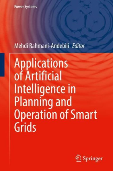 Applications of Artificial Intelligence in Planning and Operation of Smart Grids