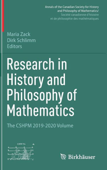 Research in History and Philosophy of Mathematics: The CSHPM 2019-2020 Volume