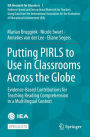 Putting PIRLS to Use in Classrooms Across the Globe: Evidence-Based Contributions for Teaching Reading Comprehension in a Multilingual Context