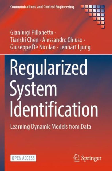 Regularized System Identification: Learning Dynamic Models from Data