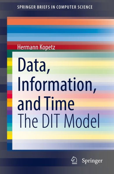 Data, Information, and Time: The DIT Model