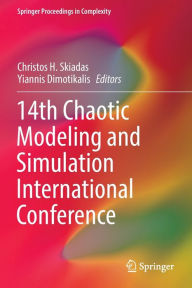 Title: 14th Chaotic Modeling and Simulation International Conference, Author: Christos H. Skiadas