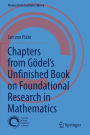Chapters from Gödel's Unfinished Book on Foundational Research in Mathematics