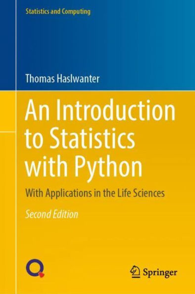 An Introduction to Statistics with Python: With Applications in the Life Sciences