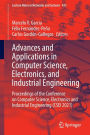 Advances and Applications in Computer Science, Electronics, and Industrial Engineering: Proceedings of the Conference on Computer Science, Electronics and Industrial Engineering (CSEI 2021)