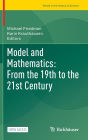 Model and Mathematics: From the 19th to the 21st Century