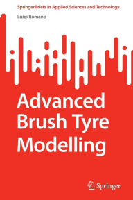 Title: Advanced Brush Tyre Modelling, Author: Luigi Romano