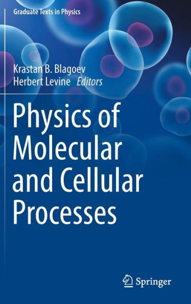 Physics of Molecular and Cellular Processes