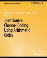 Title: Joint Source Channel Coding Using Arithmetic Codes, Author: Bi Dongsheng