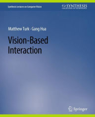 Title: Vision-Based Interaction, Author: Gang Hua