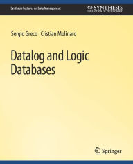 Title: Datalog and Logic Databases, Author: Sergio Greco