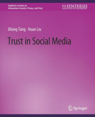 Title: Trust in Social Media, Author: Jiliang Tang