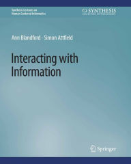 Title: Interacting with Information, Author: Ann Blandford