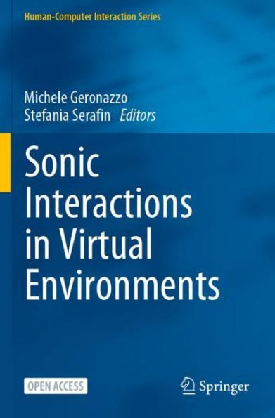 Sonic Interactions in Virtual Environments
