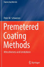 Premetered Coating Methods: Attractiveness and Limitations