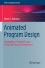 Animated Program Design: Intermediate Program Design Using Video Game Development