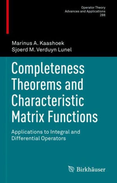 Completeness Theorems and Characteristic Matrix Functions: Applications to Integral and Differential Operators