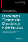Completeness Theorems and Characteristic Matrix Functions: Applications to Integral and Differential Operators